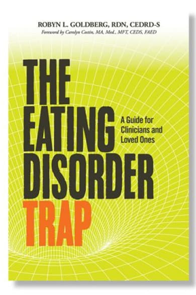 The Eating Disorder Trap by Robyn Goldberg